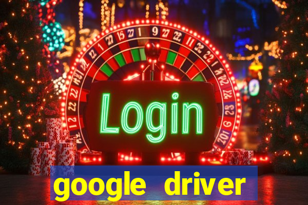 google driver windows 10